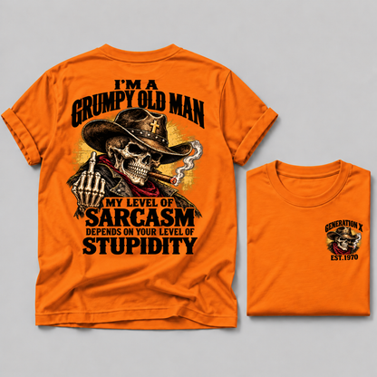I'm A Grumpy Old Man My Level Of Sarcasm Depends On Your Level Of Stupidity Generation X EST. Custom Year T-Shirt