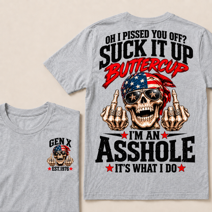 Gen X Est.Year Oh I Pissed You Off Suck It Up Buttercup Middle Finger Skull American Bandana T-Shirt