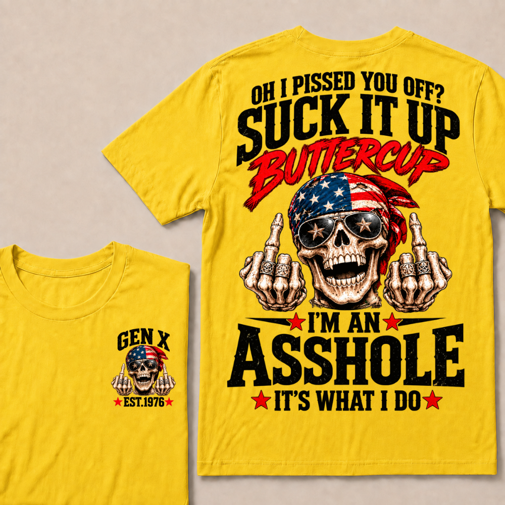 Gen X Est.Year Oh I Pissed You Off Suck It Up Buttercup Middle Finger Skull American Bandana T-Shirt