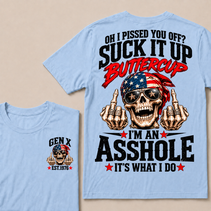 Gen X Est.Year Oh I Pissed You Off Suck It Up Buttercup Middle Finger Skull American Bandana T-Shirt