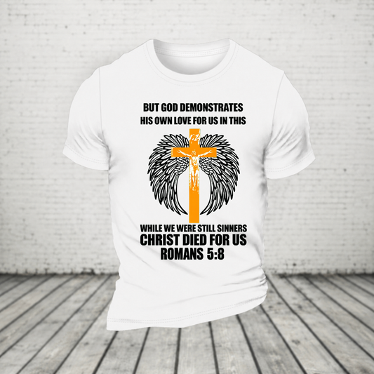 Romans 5:8 But God Demonstrates His Own Love For Us Christian Cross Wings T-Shirt