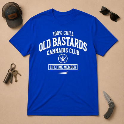 100% Chill Old Bastards Cannabis Club Lifetime Member T-shirts