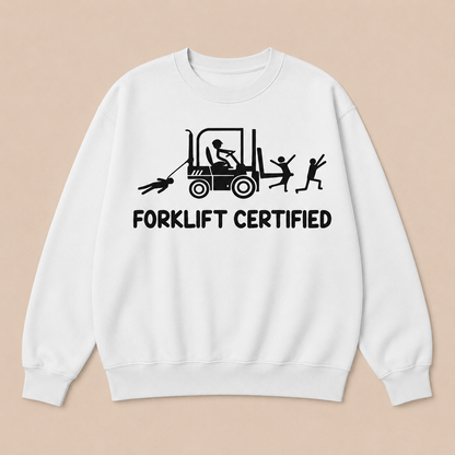 Forklift Certified Funny Warehouse Worker Sweatshirts